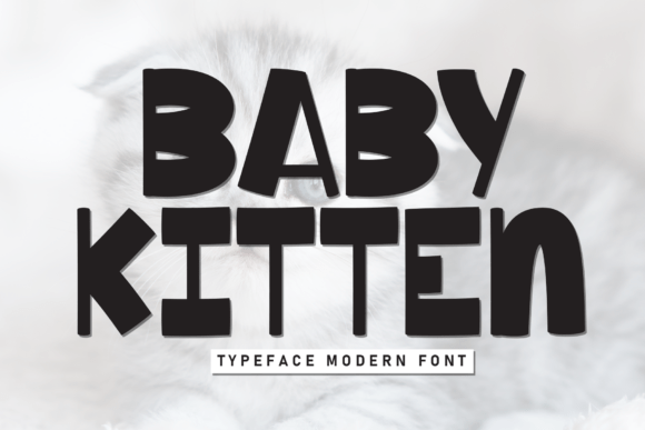 Baby Kitten: A Playful Display Font That Grabs Attention—Strategically