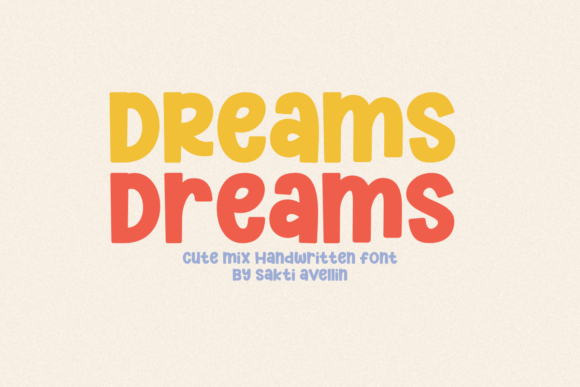 Dreams Dreams: A Handwritten Display Font That Feels Like Your Brand’s Smile