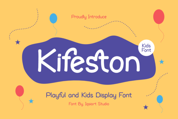 Kifeston: A Playful Sans Serif Display Typeface for Digital Design