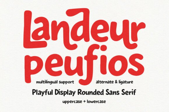 Landeur Peufios: The Friendly Sans Serif That Makes Campaigns Feel Human