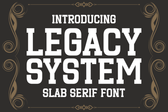 Legacy System: A Bold, Trustworthy Font for Small Business Branding
