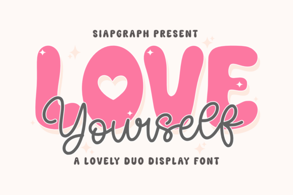 Love Yourself Duo: A Display Font That Makes Your Message Instantly Feel Human