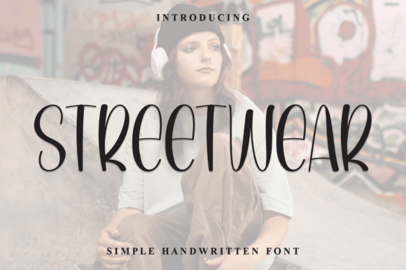 Streetwear Font: A Clean, Urban Typeface for Small Business Branding